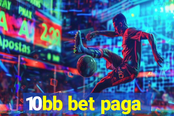 10bb bet paga